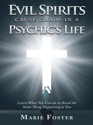 cover image of Evil Spirits Cause Chaos in a Psychic's Life